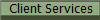  Client Services